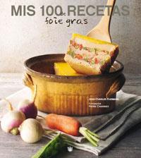 MIS 100 RECETAS DE FOIE-GRAS | 9788485351107 | KARMANN, JEAN-CHARLES