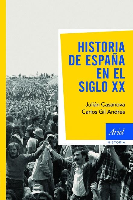 HISTORIA DE ESPAÑA EN EL S. XX | 9788434434912 | CASANOVAS JULIAN-CARLOS GIL ANDRES