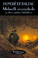 MELMOTH RECONCILIADO Y OTROS CUENTOS FANTASTICOS | 9788477021919 | BALZAC, HONORE DE