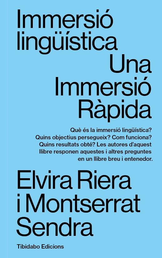 IMMERSIÓ LINGÜÍSTICA | 9788413479781 | RIERA GIL, ELVIRA / SENDRA I ROVIRA, MONTSERRAT