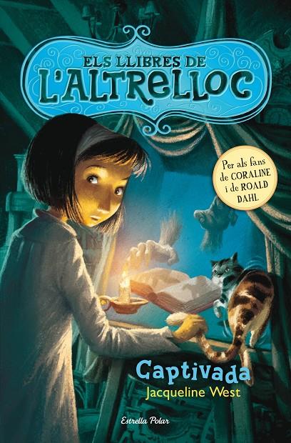 LLIBRES DE L39;ALTRELLOC 2. CAPTIVADA | 9788490572238 | WEST, JAQUELINE