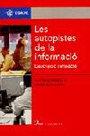 AUTOPISTES DE LA INFORMACIO, LES | 9788482563060 | CORNELLA, ALFONS