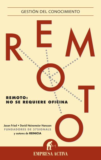 REMOTO | 9788496627925 | FRIED, JASON/HEINEMEIER HANSSON, DAVID