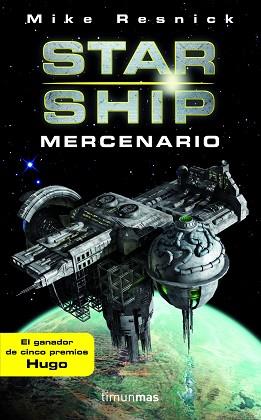 STARSHIP: MERCENARY | 9788448045104 | MIKE RESNICK