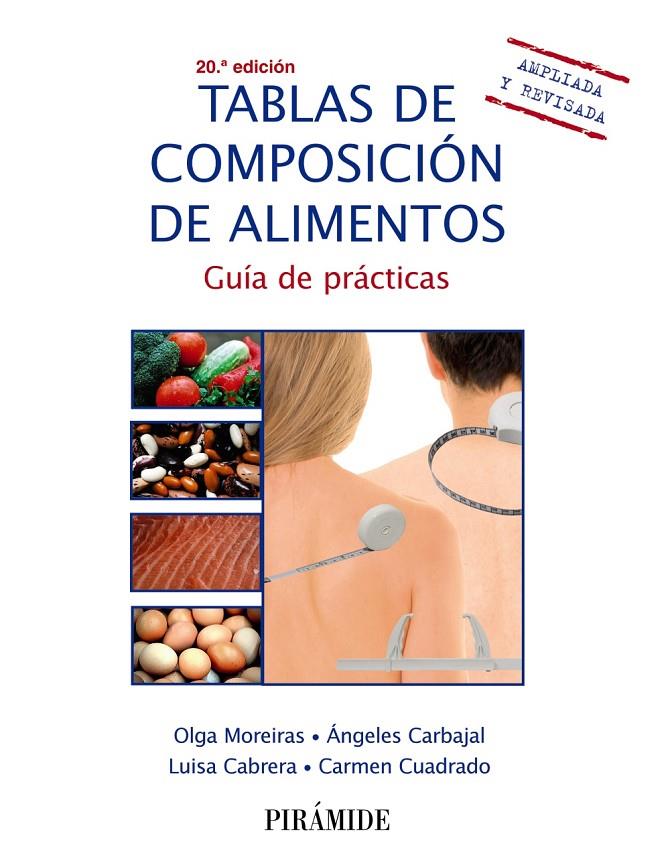 TABLAS DE COMPOSICIÓN DE | 9788436846577 | MOREIRAS TUNI, OLGA / CARBAJAL, ÁNGELES / CABRERA FORNEIRO, LUISA / CUADRADO VIVES, CARMEN