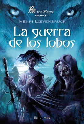 GUERRA DE LOS LOBOS | 9788448035631 | HENRI LOEVENBRUCK