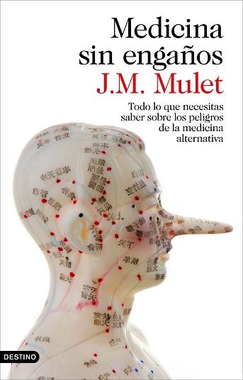 MEDICINA SIN ENGAÑOS | 9788423349043 | J.M. MULET