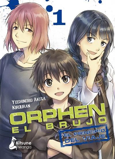 ORPHEN EL BRUJO: EL PRINCIPIO DEL VIAJE 1 | 9788416788903 | AKITA, YOSHINOBU