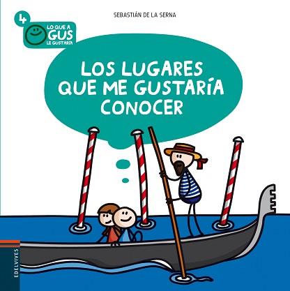 LUGARES QUE ME GUSTARÍA CONOCER | 9788426386588 | SERNA GIRALT, SEBASTIÁN DE LA / SERNA GIRALT, SEBA