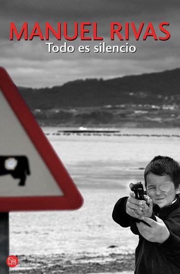 TODO ES SILENCIO | 9788466319249 | RIVAS MANUEL