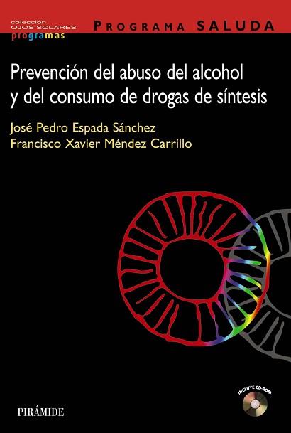 PROGRAMA SALUDA PREVENCION DEL ABUSO DEL ALCOHOL Y CONSUMO D | 9788436817218 | ESPADA SANCHEZ, JOSE P.- MENDEZ CARRILLO, FRANCISC