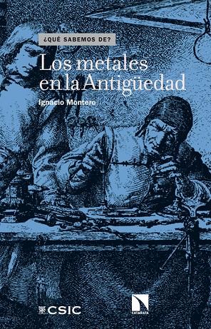 LOS METALES EN LA ANTIGÜEDAD | 9788483199145 | MONTERO, IGNACIO