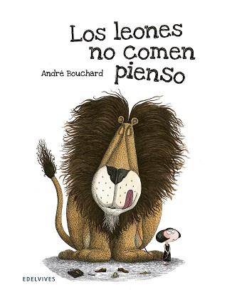 LOS LEONES NO COMEN PIENSO | 9788426391766 | ANDRÉ BOUCHARD