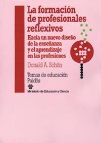 FORMACION DE PROFESIONALES REFLEXIVOS, LA. HACIA U | 9788475097305 | SCHON, DONALD A.