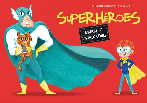 SUPERHÉROES. MANUAL DE INSTRUCCIONES | 9788491450108 | BRIÈRE-HAQUET, ALICE