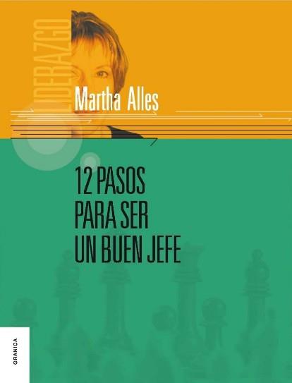 COMO SER UN BUEN JEFE EN 12 PASOS | 9789506415457 | ALLES,MARTHA