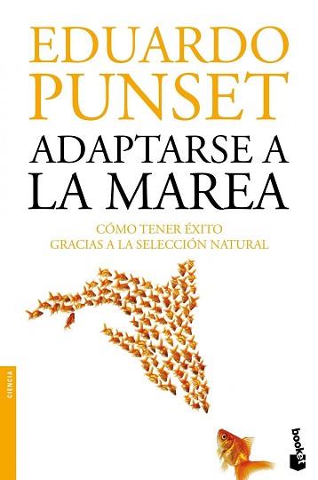 ADAPTARSE A LA MAREA | 9788423346332 | EDUARDO PUNSET