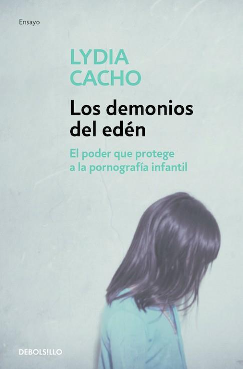 LOS DEMONIOS DEL EDÉN | 9788499083339 | CACHO,LYDIA