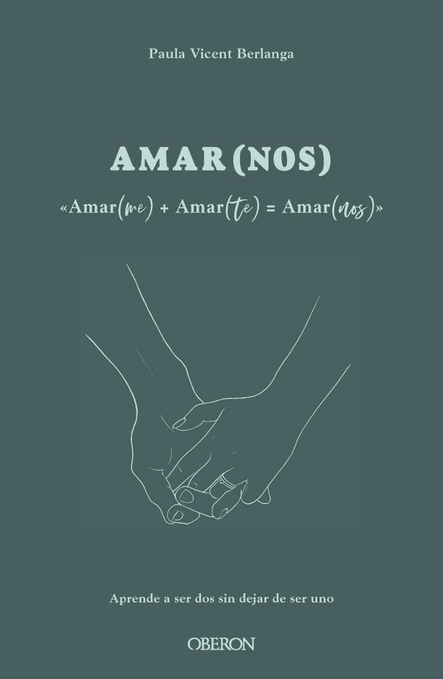 AMAR(ME) + AMAR(TE) =AM | 9788441547612 | VICENT BERLANGA, PAULA