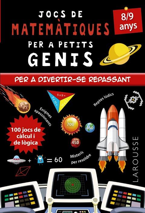 JOCS DE MATEMÀTIQUES PER A PETITS GENIS 8-9 ANYS | 9788418473142 | QUÉNÉE, MATHIEU