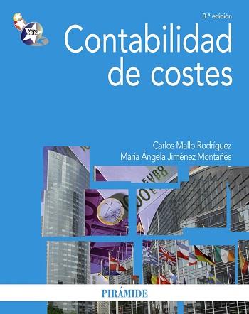 CONTABILIDAD DE COSTES | 9788436823097 | MALLO RODRÍGUEZ, CARLOS/JIMÉNEZ MONTAÑÉS, MARÍA ÁN