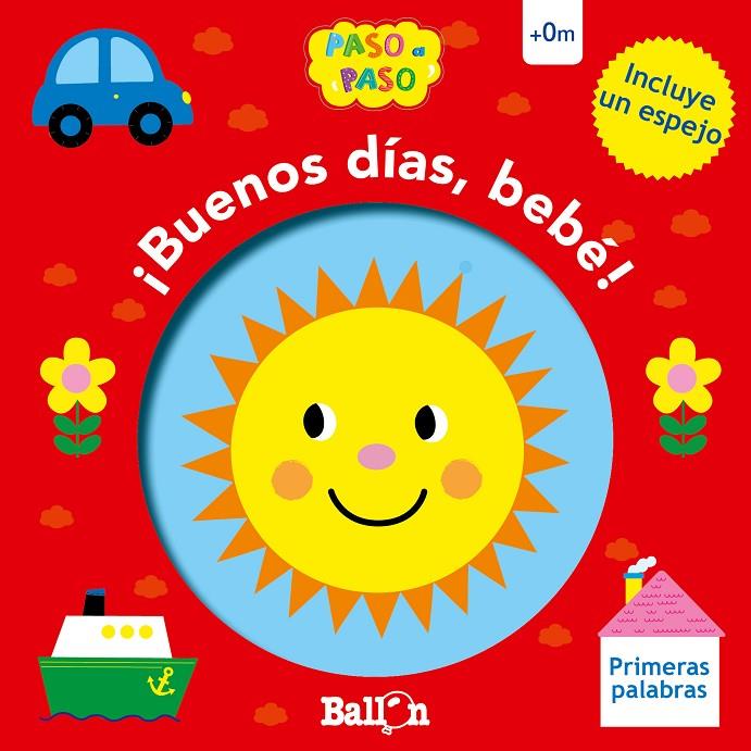 ¡BUENOS DÍAS, BEBÉ! - PRIMERAS PALABRAS | 9789403210254 | BALLON