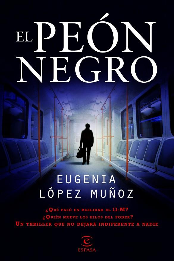 PEON NEGRO | 9788467007664 | LOPEZ MUÑOZ, EUGENIA