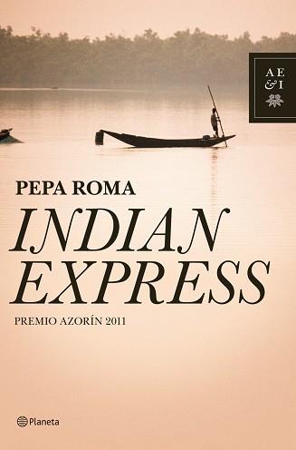 INDIAN EXPRESS (PREMIO AZORIN 2011) | 9788408101475 | ROMA, PEPA