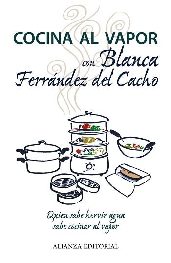 COCINA AL VAPOR CON BLANCA FERRANDEZ DEL CACHO | 9788420675879 | FERRANDEZ DEL CACHO, BLANCA [VER TITULOS]