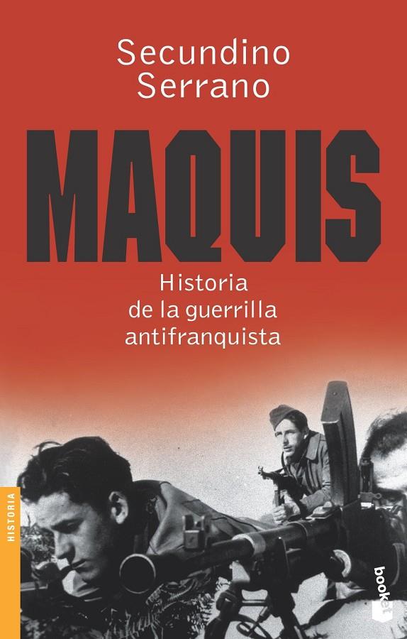 MAQUIS: HISTORIA DE LA GU (NF) | 9788484604808 | SECUNDINO SERRANO