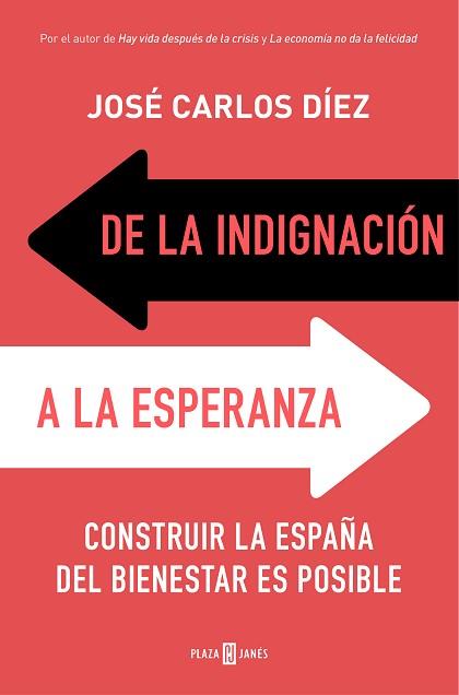 DE LA INDIGNACIÓN A LA ESPERANZA | 9788401019159 | DÍEZ, JOSÉ CARLOS