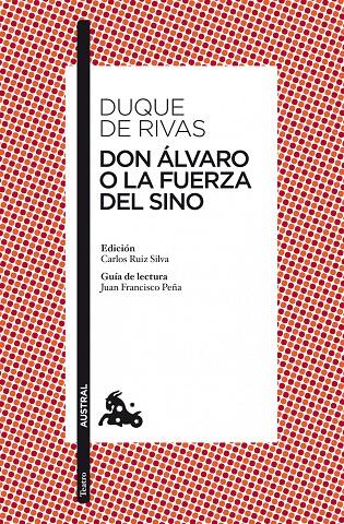 DON ALVARO Y LA FUERZA DEL SINO | 9788467036572 | DUQUE DE RIVAS