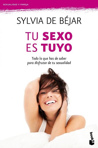 TU SEXO ES TUYO | 9788408104698 | SYLVIA DE BEJAR