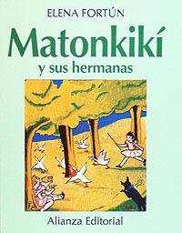 MATONKIKI Y SUS HERMANAS | 9788420696737 | FORTUN ELENA