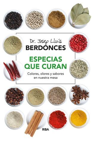 ESPECIAS QUE CURAN | 9788416267101 | BERDONCES , JOSEP LLUIS