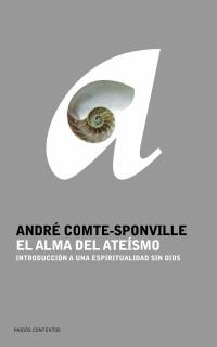 ALMA DEL ATEISMO, EL | 9788449319389 | COMTE-SPONVILLE, ANDRE