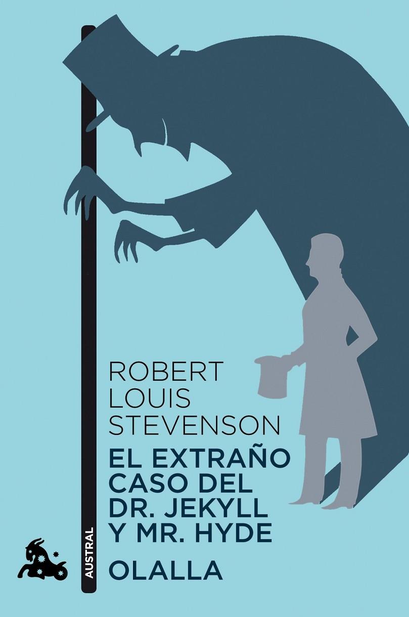 EXTRAÑO CASO DEL DR. JEKYLL Y MR. HYDE / OLALLA | 9788467025415 | ROBERT LOUIS STEVENSON