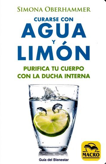 CURARSE CON AGUA Y LIMON | 9788417080037 | SIMONA OBERHAMMER