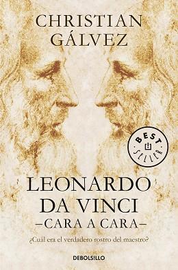 LEONARDO DA VINCI -CARA A CARA- | 9788466343213 | CHRISTIAN GáLVEZ