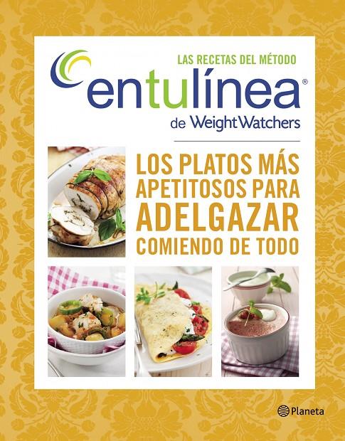 LAS RECETAS DEL MÉTODO ENTULÍNEA DE WEIGHT WATCHERS | 9788408128304 | WEIGHT WATCHERS