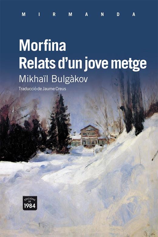 MORFINA RELATS D'UN JOVE METGE MIR-95 | 9788492440870 | BULGAKOV, MIKHAIL