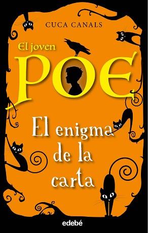 EL JOVEN POE: EL ENIGMA DE LA CARTA | 9788468334547 | CANALS, CUCA/SEUDóNIMO