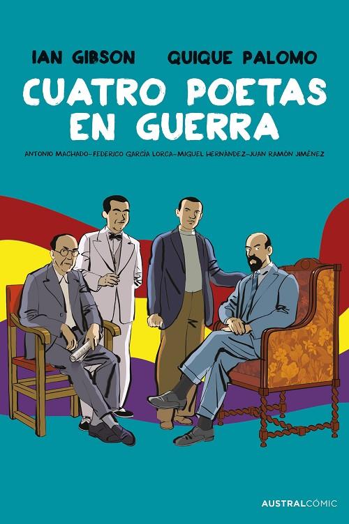 CUATRO POETAS EN GUERRA (NOVELA GRAFICA) | 9788411615310 | GIBSON, IAN / PALOMO, QUIQUE