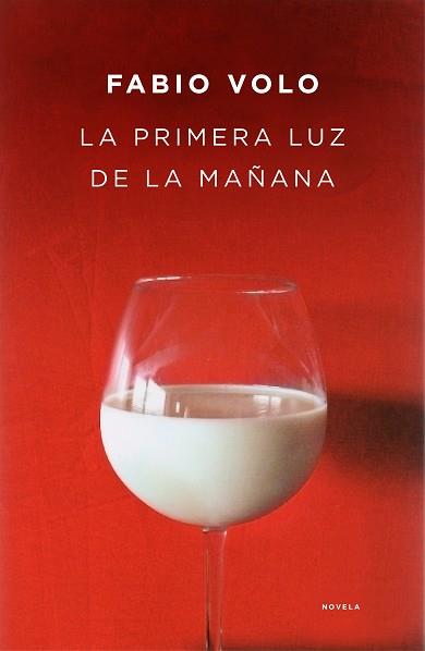 PRIMERA LUZ DE LA MAÑANA, LA | 9788401353215 | VOLO, FABIO