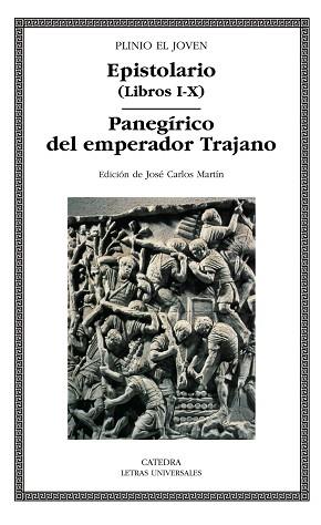 EPISTOLARIO (LIBROS I-X); PANEGÍRICO DEL EMPERADOR TRAJANO | 9788437624242 | PLINIO EL JOVEN