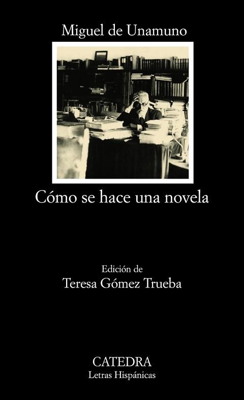 CÓMO SE HACE UNA NOVELA | 9788437625195 | UNAMUNO, MIGUEL DE