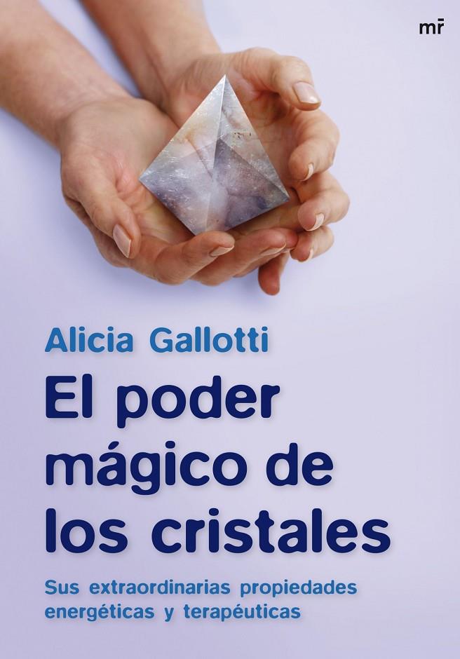 PODER MAGICO DE CRISTALES | 9788427034907 | ALICIA GALLOTTI