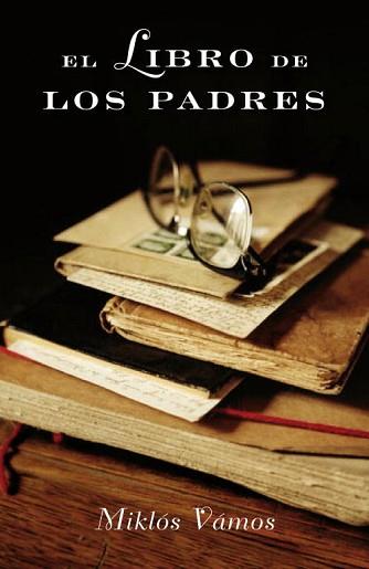 LIBRO DE LOS PADRES | 9788426417398 | VAMOS,MIKLOS