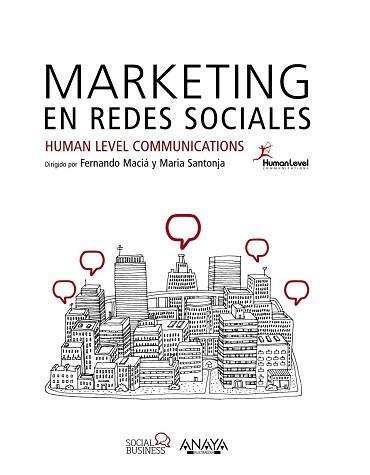 MARKETING EN REDES SOCIALES | 9788441537262 | LEVEL COMMUNICATIONS, HUMAN