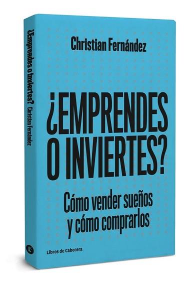 ¿EMPRENDES O INVIERTES? | 9788494660047 | FERNáNDEZ GARCíA, CHRISTIAN